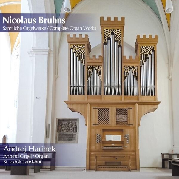 Cover art for Nicolaus Bruhns: Complete Organ Works